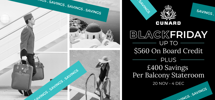 Cunard Black Friday Savings