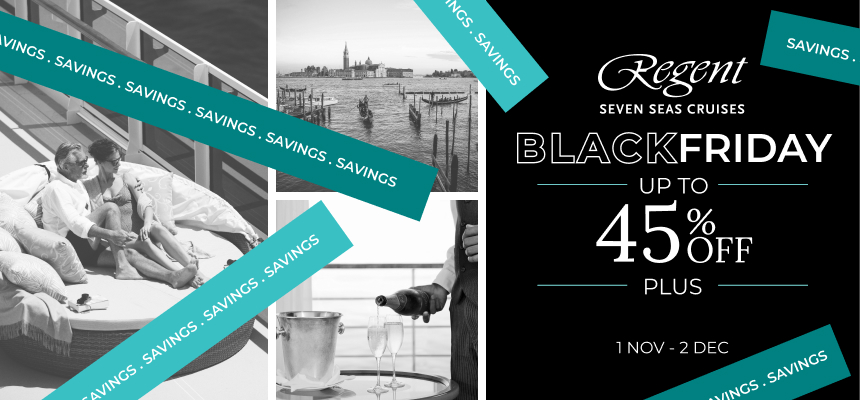 Regent Black Friday Savings